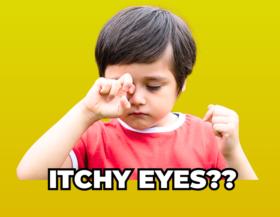 Do you have itchy eyes?